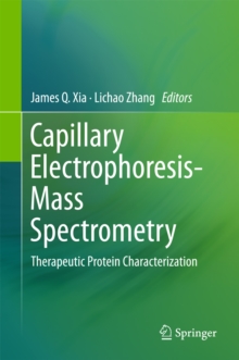 Capillary Electrophoresis-Mass Spectrometry : Therapeutic Protein Characterization