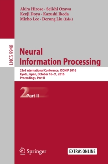 Neural Information Processing : 23rd International Conference, ICONIP 2016, Kyoto, Japan, October 16-21, 2016, Proceedings, Part II