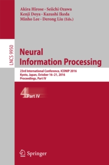 Neural Information Processing : 23rd International Conference, ICONIP 2016, Kyoto, Japan, October 16-21, 2016, Proceedings, Part IV