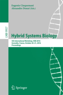 Hybrid Systems Biology : 5th International Workshop, HSB 2016, Grenoble, France, October 20-21, 2016, Proceedings