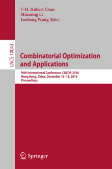 Combinatorial Optimization and Applications : 10th International Conference, COCOA 2016, Hong Kong, China, December 16-18, 2016, Proceedings