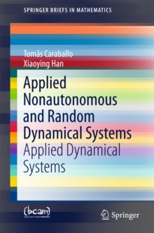 Applied Nonautonomous and Random Dynamical Systems : Applied Dynamical Systems