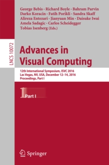 Advances in Visual Computing : 12th International Symposium, ISVC 2016, Las Vegas, NV, USA, December 12-14, 2016, Proceedings, Part I