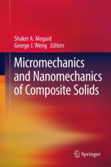 Micromechanics and Nanomechanics of Composite Solids