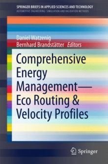 Comprehensive Energy Management  Eco Routing & Velocity Profiles