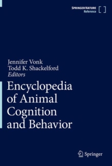 Encyclopedia of Animal Cognition and Behavior