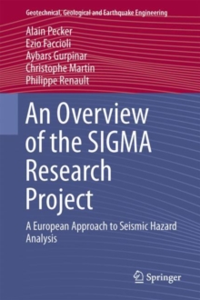 An Overview of the SIGMA Research Project : A European Approach to Seismic Hazard Analysis