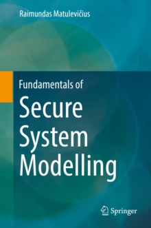 Fundamentals of Secure System Modelling