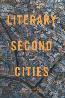 Literary Second Cities, Hardback Book Literary Second Cities, Hardback Book