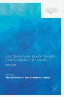Contemporary Sex Offender Risk Management, Volume II : Responses, Hardback Book Contemporary Sex Offender Risk Management, Volume II : Responses, Hardback Book
