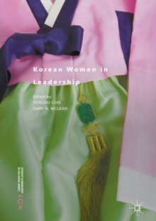 Korean Women in Leadership, Hardback Book Korean Women in Leadership, Hardback Book