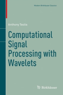 Computational Signal Processing with Wavelets