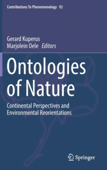 Ontologies of Nature : Continental Perspectives and Environmental Reorientations