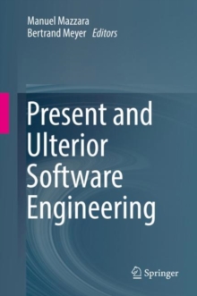 Present and Ulterior Software Engineering