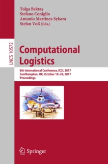 Computational Logistics : 8th International Conference, ICCL 2017, Southampton, UK, October 18-20, 2017, Proceedings