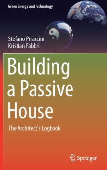 Building a Passive House : The Architect's Logbook