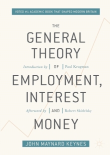 The General Theory of Employment, Interest, and Money