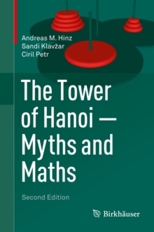 The Tower of Hanoi - Myths and Maths