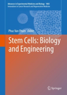 Stem Cells: Biology and Engineering, Hardback Book Stem Cells: Biology and Engineering, Hardback Book