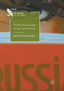 The New Russian Book : A Graphic Cultural History