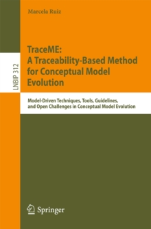 TraceME: A Traceability-Based Method for Conceptual Model Evolution : Model-Driven Techniques, Tools, Guidelines, and Open Challenges in Conceptual Model Evolution