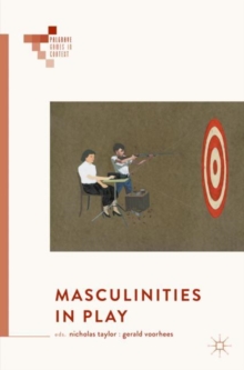 Masculinities in Play, EPUB eBook Masculinities in Play, EPUB eBook
