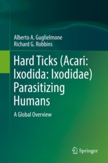 Hard Ticks (Acari: Ixodida: Ixodidae) Parasitizing Humans : A Global Overview