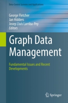 Graph Data Management : Fundamental Issues and Recent Developments