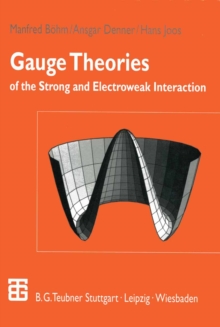 Gauge Theories of the Strong and Electroweak Interaction