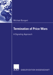 Termination of Price Wars : A Signaling Approach