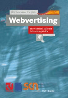 Webvertising : The Ultimate Internet Advertising Guide