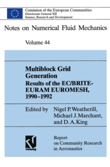 Multiblock Grid Generation : Results of the EC/BRITE-EURAM Project EUROMESH, 1990-1992