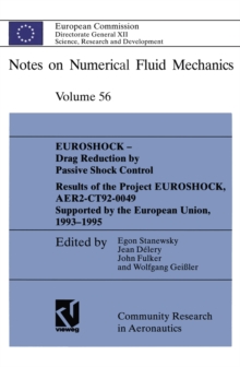 EUROSHOCK - Drag Reduction by Passive Shock Control : Results of the Project EUROSHOCK, AER2-CT92-0049 Supported by the European Union, 1993 - 1995