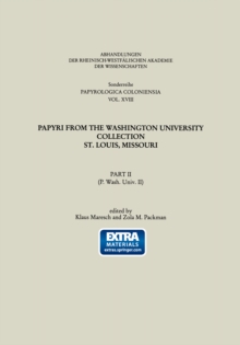 Papyri from the Washington University Collection St. Louis, Missouri : Part II (P. Wash. Univ. II)