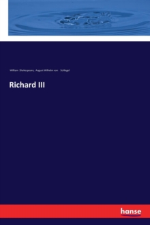 Richard III, Paperback / softback Book Richard III, Paperback / softback Book