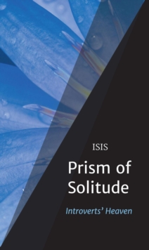 Prism of Solitude : Introverts' Heaven