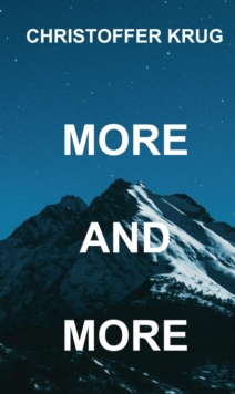 More and More : a novel