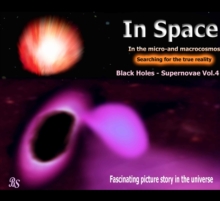 Black holes - Supernovae : Fascinating picture story in the universe