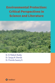 Environmental Protection: Critical Perspectives in Science and Literature