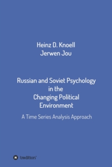 Russian and Soviet Psychology in the  Changing Political Environment : A Time Series Analysis Approach