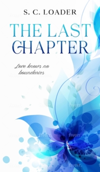 The Last Chapter : Love knows no boundaries.