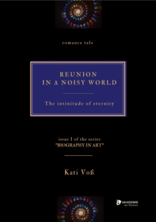 REUNION IN A NOISY WORLD : The finitude of eternity