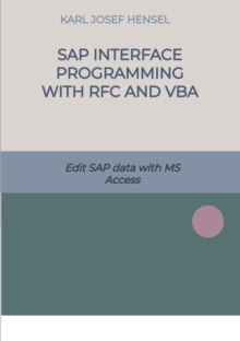 SAP interface programming with RFC and VBA : Edit SAP data with MS Access