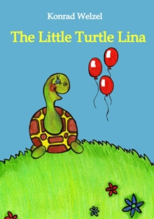 The Little Turtle Lina : Looking for her birthday present