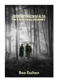 Orontius and Mafalda : On a Mystical Journey