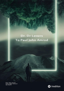 Dr. D Letters to Paul John Amrod