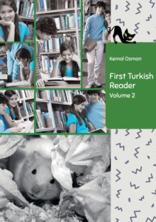 Learn Turkish with First Turkish Reader Volume 2 : Bilingual for Speakers of English