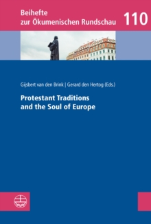 Prostestant Traditions and the Soul of Europe