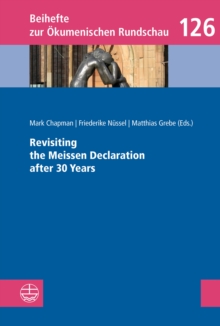 Revisiting the Meissen Declaration after 30 Years