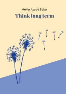 Think long term